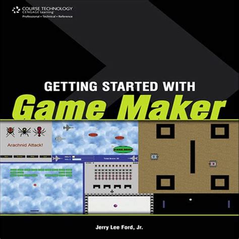 Getting Started With GameMaker .